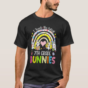 I Teach The Cutest 7th Grade Bunnies Teacher Easte T-Shirt