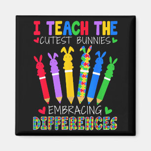 I Teach The Cutest Bunnies - Easter Sped Teacher Magnet