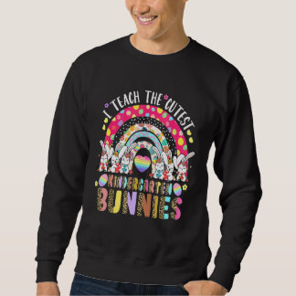 I Teach The Cutest Bunnies Kindergarten Popit Rain Sweatshirt