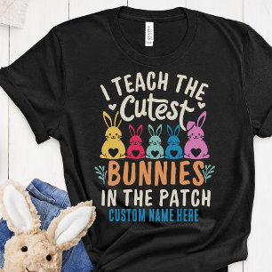 I Teach The Cutest Bunnies Personalised Tee