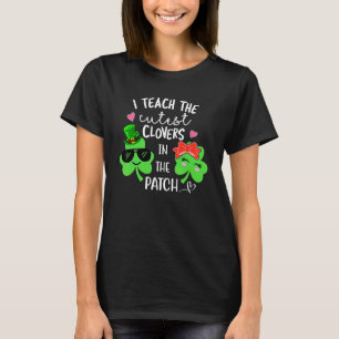 I Teach The Cutest C  In The Patch Teacher Patrick T-Shirt