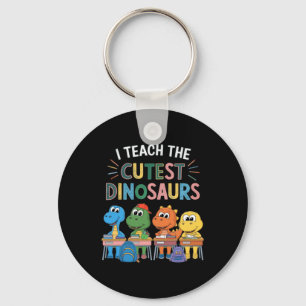 I Teach The Cutest Dinosaurs Back To School Key Ring