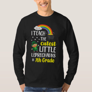 i teach the cutest little leprechauns 7th grade pa T-Shirt