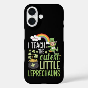 I Teach The Cutest Little Leprechauns Irish Teache iPhone 16 Case