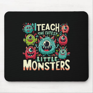 I Teach The Cutest Little Monsters Teacher Hallowe Mouse Pad