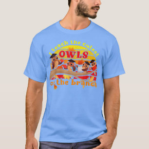I Teach The Cutest Owls On The Branch Fall Autumn T-Shirt