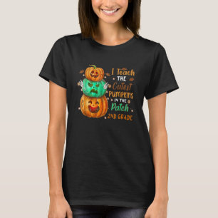 I Teach The Cutest Pumpkins In The Patch 2nd Grade T-Shirt