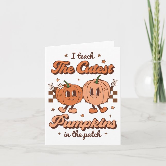 I Teach The Cutest Pumpkins In The Patch Retro Tea Card (Front)