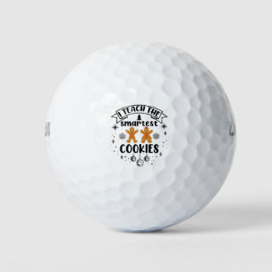 I Teach The Smartest Cookies Teacher Christmas Golf Balls