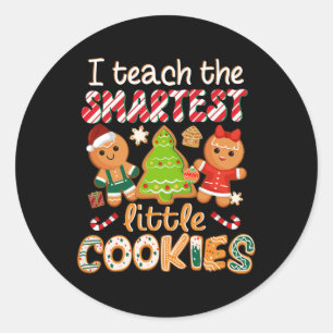 I Teach The Smartest Little Cookies Teacher Christ Classic Round Sticker