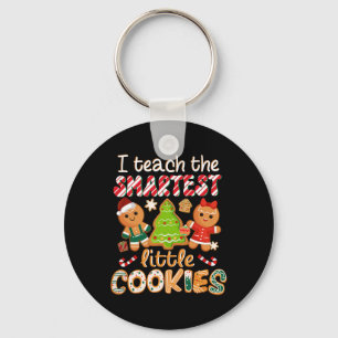 I Teach The Smartest Little Cookies Teacher Christ Key Ring