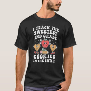 I Teach the Sweetest 2nd Grade Cookies Teacher Val T-Shirt