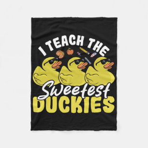 I Teach The Sweetest Duckies Teacher Rubber Duck Fleece Blanket
