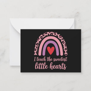 I Teach The Sweetest Hearts Rainbow Teacher  Card