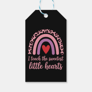 I Teach The Sweetest Hearts Rainbow Teacher Gift Tags