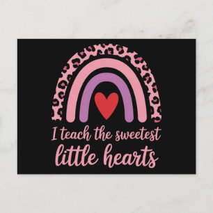 I Teach The Sweetest Hearts Rainbow Teacher  Postcard