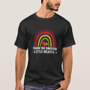 I Teach The Sweetest Hearts Rainbow Teacher Valent T-Shirt
