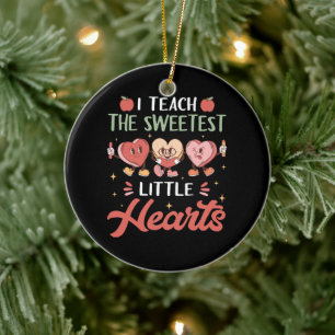 I Teach The Sweetest Little Heart Ceramic Tree Decoration