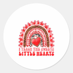 I Teach The Sweetest Little Heart Funny Valentine  Classic Round Sticker