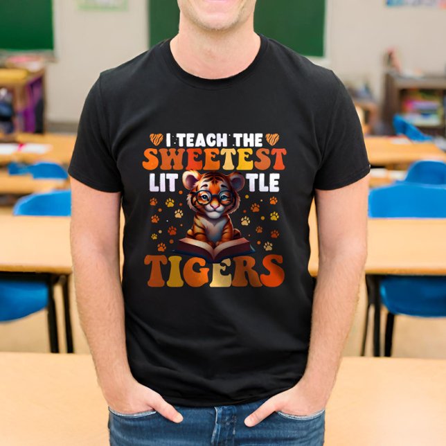 I Teach The Sweetest Little Tigers Teacher T-Shirt (Creator Uploaded)