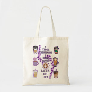 I teach therefore i drink coffee tote bag