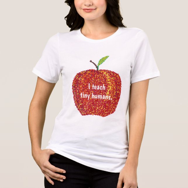 I teach tiny humans, pointillism apple tshirts (Front)