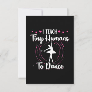 I Teach Tiny Humans To Dance RSVP Card
