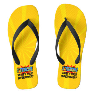 I Teach What's Your Superpower Superhero Teacher Jandals