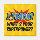 I Teach What's Your Superpower Superhero Teacher