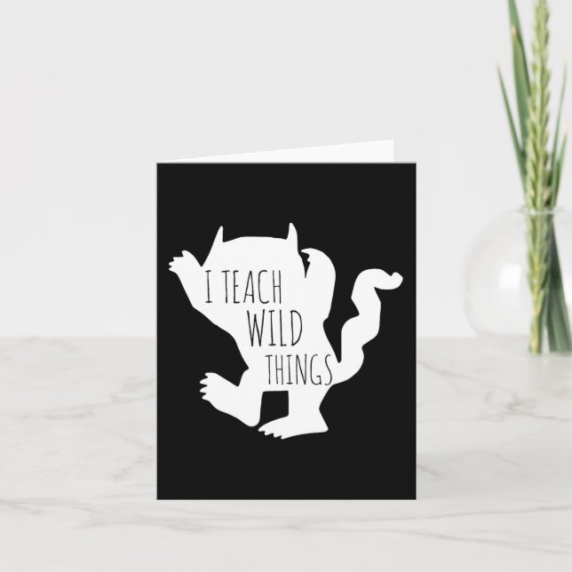 I Teach Wild Things Monster  Fun Halloween Gifts  Card (Front)