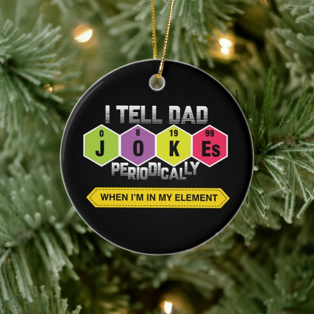 I Tell Dad Jokes Periodically Ceramic Tree Decoration (Tree)