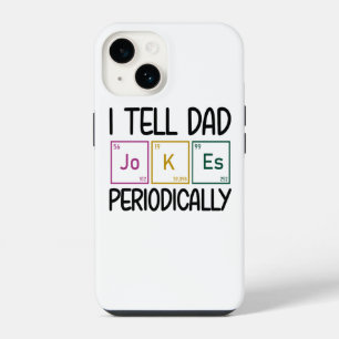 I Tell Dad Jokes Periodically iPhone 14 Case