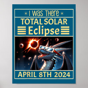 I There Total Solar Eclipse Dragon Poster