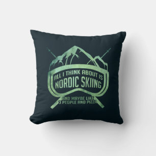 I Think About Nordic Skiing Cushion