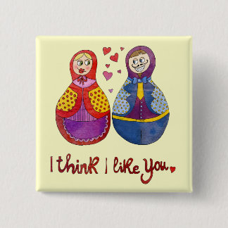 I think i like you 15 cm square badge