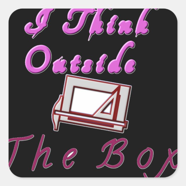 I Think Out of the Box: Creative Design Square Sticker (Front)