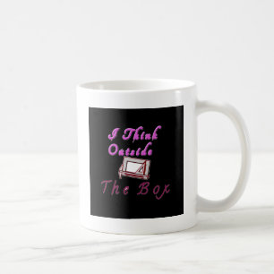 I think outside ZA box. Coffee Mug