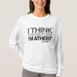 I think therefore hoodie T-Shirt