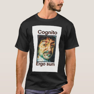 I think, therefore I am - Cognito ergo sum - Desca T-Shirt