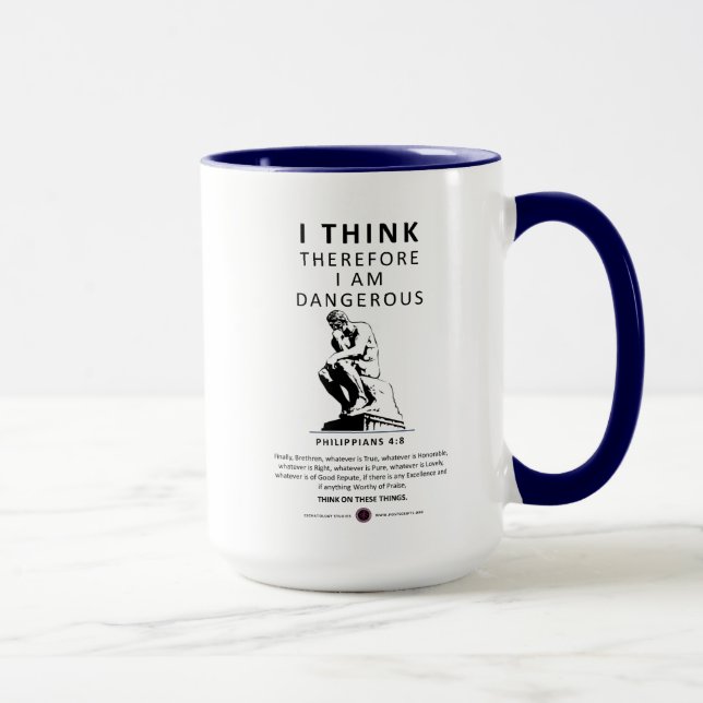 I Think Therefore I am Dangerous Mug (Right)