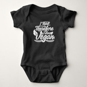 I Think, Therefore I Am Vegan Baby Bodysuit