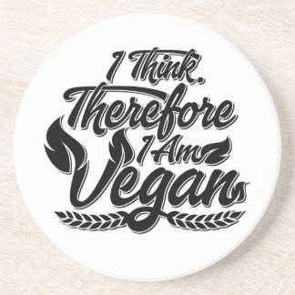 I Think, Therefore I Am Vegan Coaster