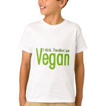 I think.  Therefore I am Vegan