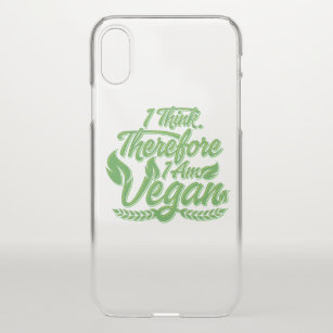 I Think, Therefore I Am Vegan iPhone XS Case