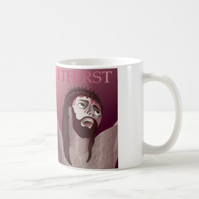 I Thirst Coffee Mug (Right)