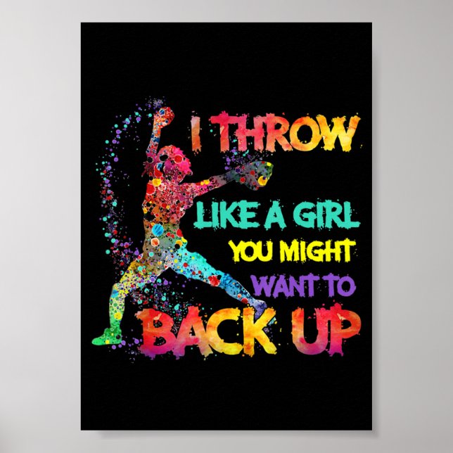 I Throw Like A Girl Poster (Front)