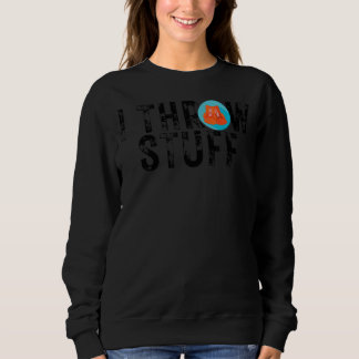 I Throw Stuff Boxing Club  Boxing Fan Boxing Gym   Sweatshirt