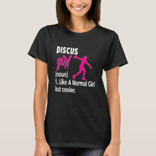 I Throw Things Discus Girl Thrower Coach T-Shirt