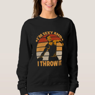 I Throw Things Discus Thrower Coach 2 Sweatshirt
