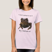 I Toad You So!